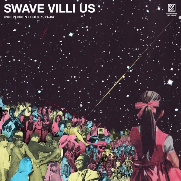 Various ‎Artists – Swave Villi Us - Independent Soul 1971-84